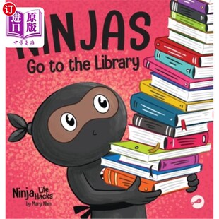 Rhyming and Children the Books 忍者去图书馆 About Library Exploring 海外直订Ninjas 一本关于探索 Book