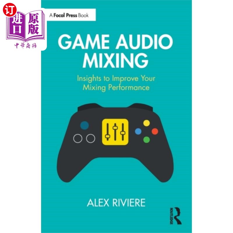 海外直订Game Audio Mixing 游戏音频混音