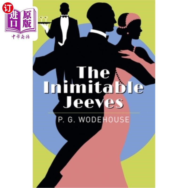 海外直订the inimitable jeeves 天下无双的吉夫斯