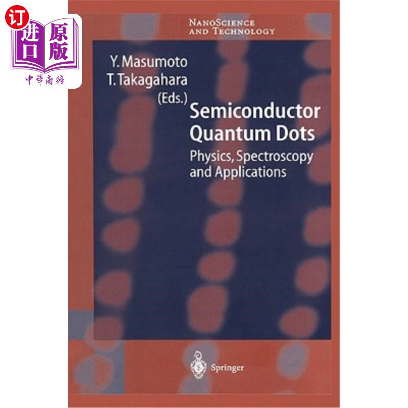 海外直订Semiconductor Quantum Dots: Physics, Spectroscopy and Applications 半导体量子点：物理学、光谱学和应用