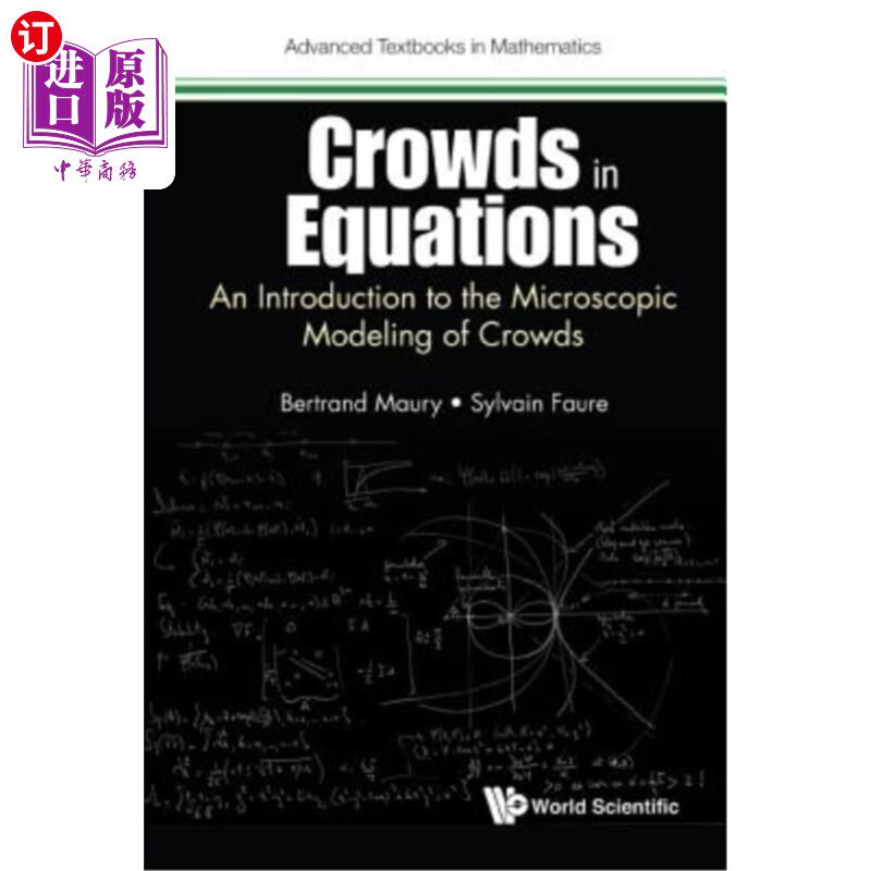 海外直订Crowds in Equations: An Introduction to the Microscopic Modeling of Crowds 方程组中的群体：群体微观模型介绍