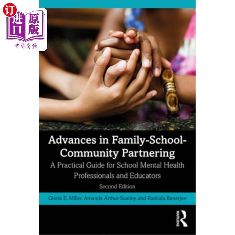 海外直订Advances in Family-School-Community Partnering: A Practical Guide for School Men 家庭-学校-社区合作的进展: