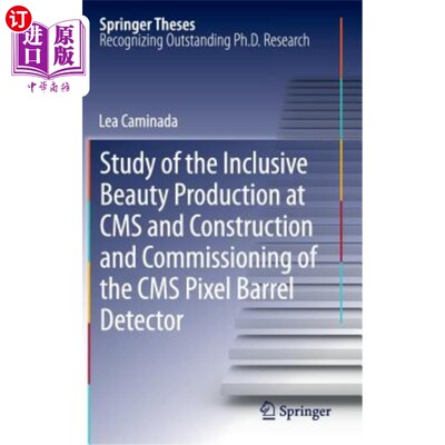 海外直订Study of the Inclusive Beauty Production at CMS and Construction and Commissioni CMS的包容性美生产