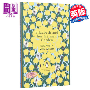 英文原版 中商原版 Garden 伊丽莎白和她 德国花园 von and Elizabeth 企鹅丛书 现货 Her Arnim German