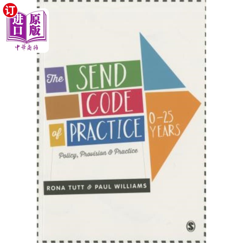 海外直订The Send Code of Practice 0-25 Years: Policy, Provision and Practice 发送业务守则0-25年:政策，规定和业务