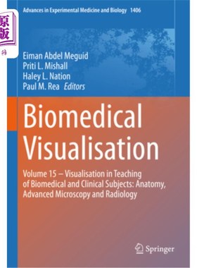 海外直订医药图书Biomedical Visualisation: Volume 15 ‒ Visualisation in Teaching of Biomedi 生物医学可视化:第1