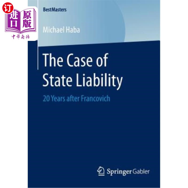 海外直订The Case of State Liability: 20 Years After Francovich 国家责任案：弗朗索维奇20年后