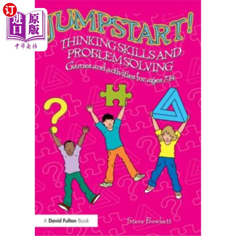 海外直订Jumpstart! Thinking Skills and Problem Solving: Games and Activities for Ages 7- 跳起来!思维技能和问题解决