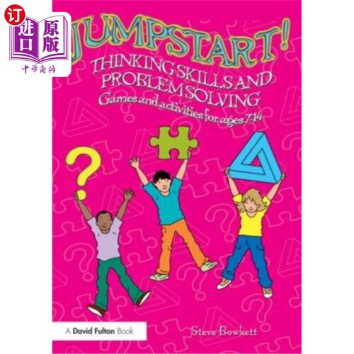 海外直订Jumpstart! Thinking Skills and Problem Solving: Games and Activities for Ages 7- 跳起来！思维技能和问题解决