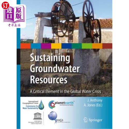 海外直订Sustaining Groundwater Resources: A Critical Element in the Global Water Crisis 维持地下水资源:全球水危机的一个