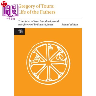 海外直订Gregory of Tours: Life of the Fathers 图尔的格列高利:《教父生平