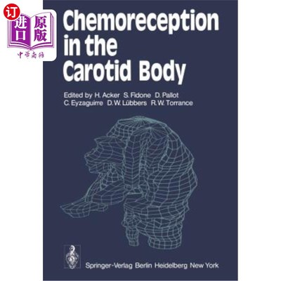 海外直订Chemoreception in the Carotid Body 颈动脉体的化学感受