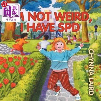 海外直订医药图书I'm Not Weird, I Have Sensory Processing Disorder (SPD): Alexandra's Journey (2n 我并不奇怪，我有感