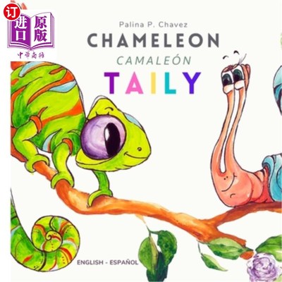 海外直订Chameleon Taily: English - Espa?ol 变色龙·泰利:英语-西班牙语?ol