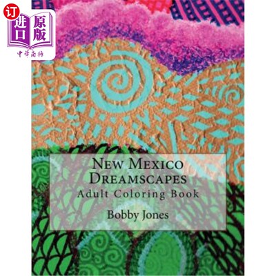 海外直订New Mexico Dreamscapes: Adult Coloring Book 新墨西哥梦境:成人涂色书