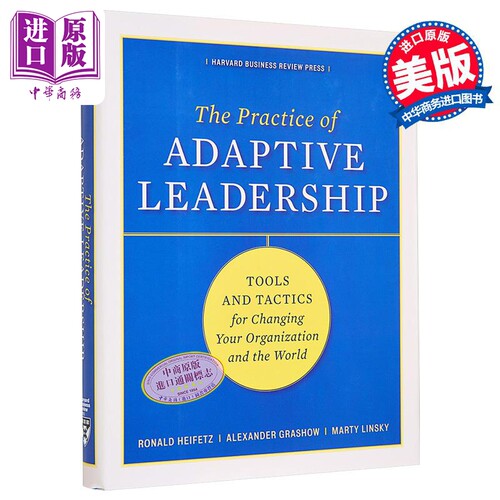 调适性领导力 与复杂世界共变的实践与技艺 The Practice of Adaptive Leadership 英文原版 Ronald Heifetz【中商原版】