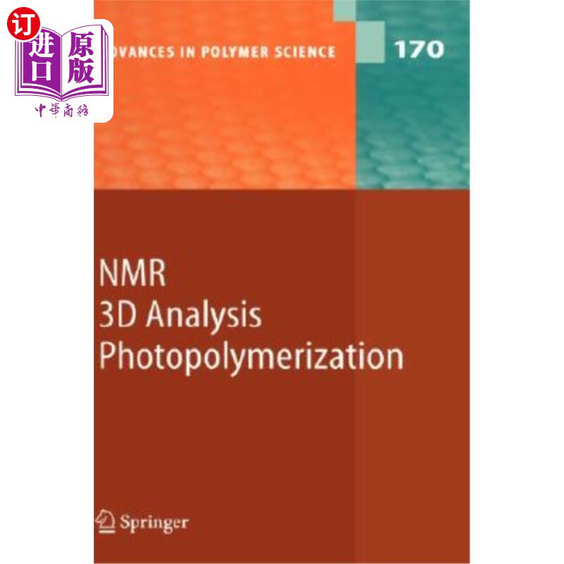 海外直订NMR - 3D Analysis - Photopolymerization 核磁共振-三维分析-光聚合