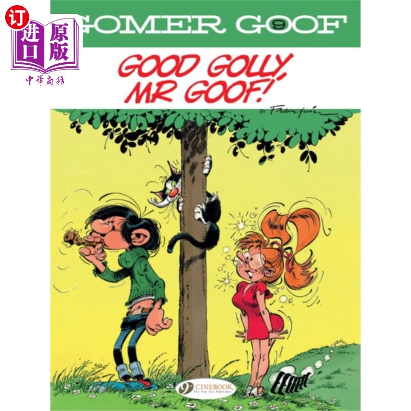 海外直订Gomer Goof Vol. 9: Good Golly, Mr Goof! 戈默·戈夫第九卷:天哪，戈夫先生!