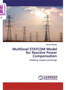 海外直订Multilevel STATCOM Model for Reactive Power Compensation 无功补偿的多级STATCOM模型