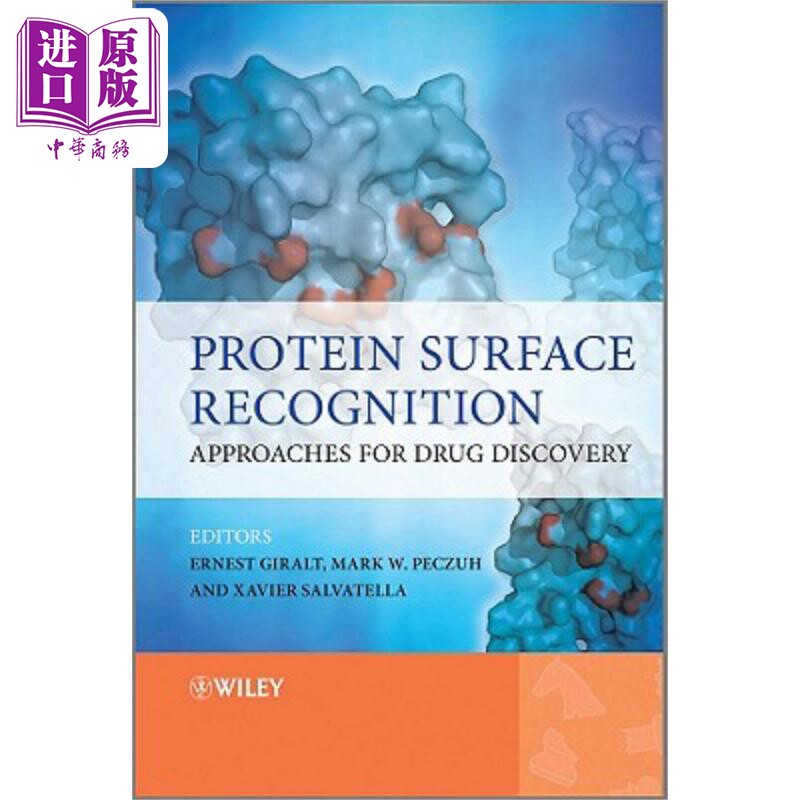 现货 蛋白质表面识别 药物发现方法 Protein Surface Recognition  Approaches for Drug Discovery Ernest Giralt