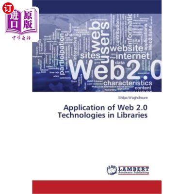 海外直订Application of Web 2.0 Technologies in Libraries web2.0技术在图书馆中的应用