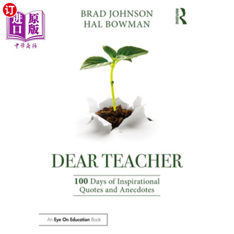 海外直订Dear Teacher: 100 Days of Inspirational Quotes and Anecdotes 亲爱的老师:100天励志名言和轶事