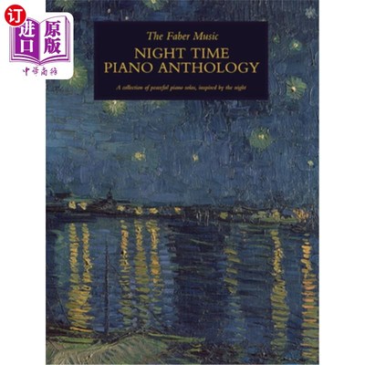 海外直订The Faber Music Night Time Piano Anthology The Faber Music Night Time Piano Anthology