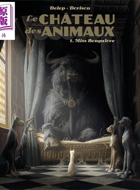 预售 【法文版】法漫 动物农场 01 班伽罗小姐 Xavier Dorison绘 图像小说 法文原版 LE CHATEAU DES ANIMAUX T01【中商原版】