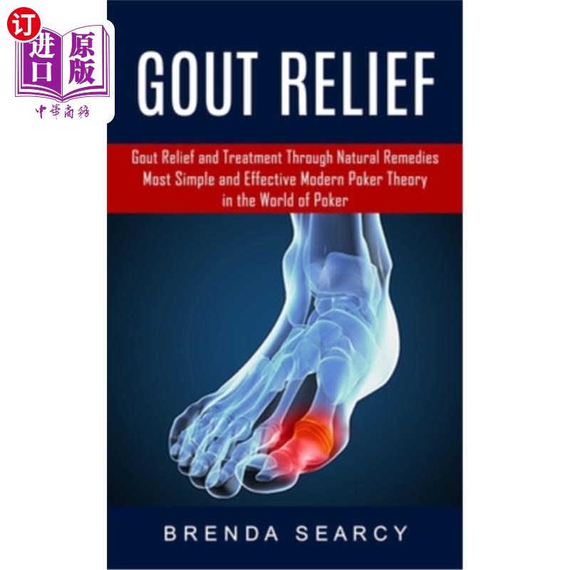 海外直订医药图书Gout Relief: Gout Relief and Treatment Through Natural Remedies (Your Quick Guid 减轻痛风:通过自然