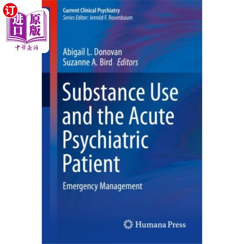 海外直订医药图书Substance Use and the Acute Psychiatric Patient 药物使用与急性精神病患者