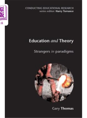海外直订Education and Theory: Strangers in Paradigms 教育与理论：范式中的陌生人