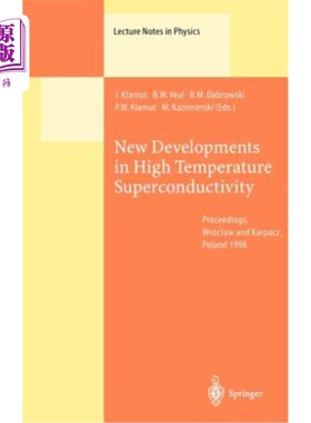 海外直订New Developments in High Temperature Superconductivity: Proceedings of the 2nd P 高温超导电性的新发展：8月1