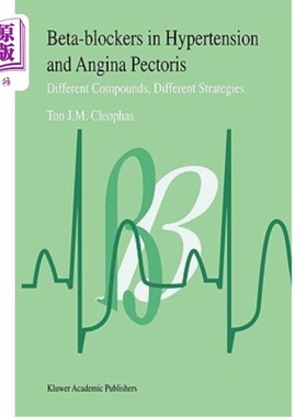 海外直订医药图书Beta-Blockers in Hypertension and Angina Pectoris: Different Compounds, Differen -受体阻滞剂治疗高