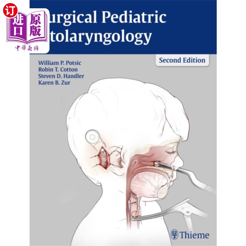 海外直订医药图书Surgical Pediatric Otolaryngology 外科小儿耳鼻喉科