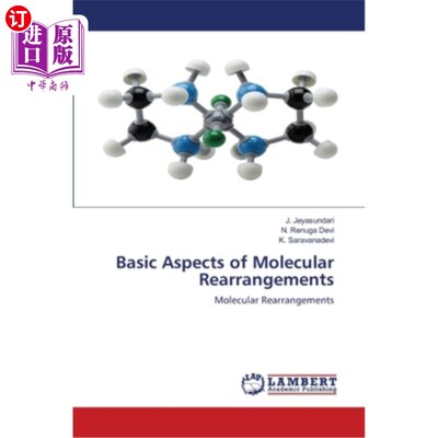 海外直订Basic Aspects of Molecular Rearrangements 分子重排的基本方面