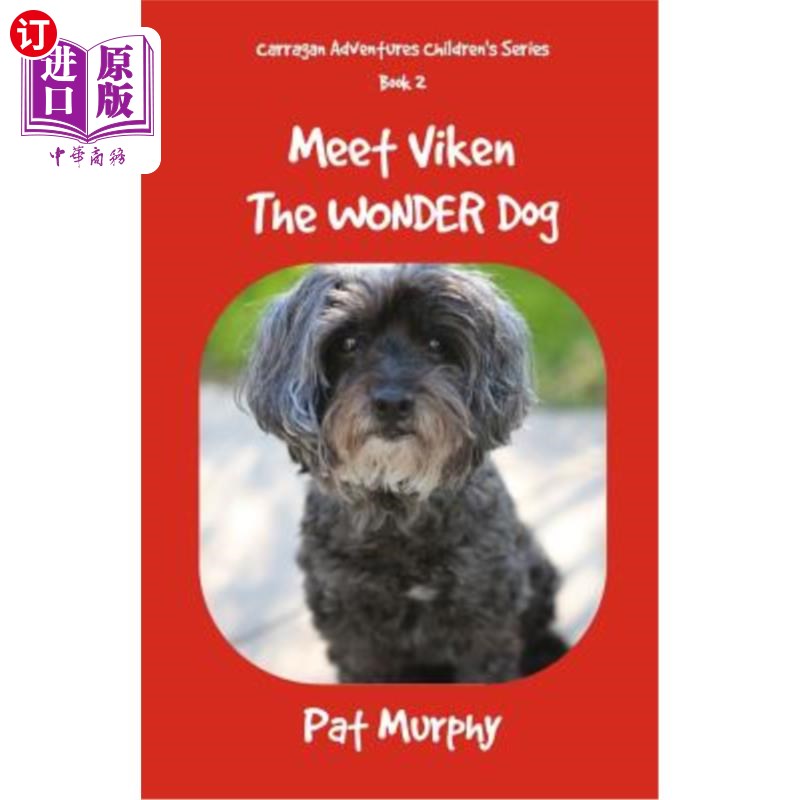 海外直订Meet Viken-The Wonder Dog 见见神奇狗维肯