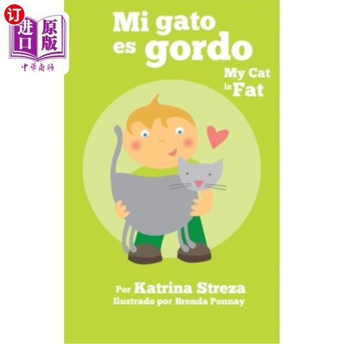 海外直订My Cat is Fat / Mi Gato es Gordo 我的猫很胖