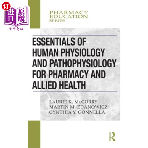 海外直订医药图书Essentials of Human Physiology and Pathophysiology for Pharmacy and Allied Healt 制药和相关健康的人
