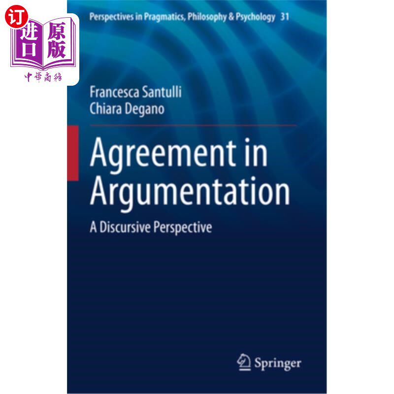 海外直订Agreement in Argumentation: A Discursive Perspective 论证中的一致性：一个话语的视角