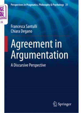 海外直订Agreement in Argumentation: A Discursive Perspective 论证中的一致性：一个话语的视角