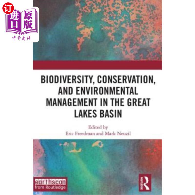海外直订Biodiversity, Conservation and Environmental Management in the Great Lakes Basin 五大湖流域生物多样性、保护