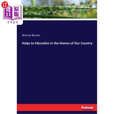 海外直订Helps to Education in the Homes of Our Country
