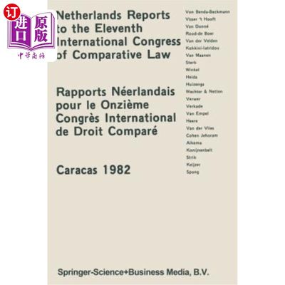 海外直订Netherlands Reports to the Xith International Congress of Comparative Law Caraca 荷兰在1982年加拉加斯第x次