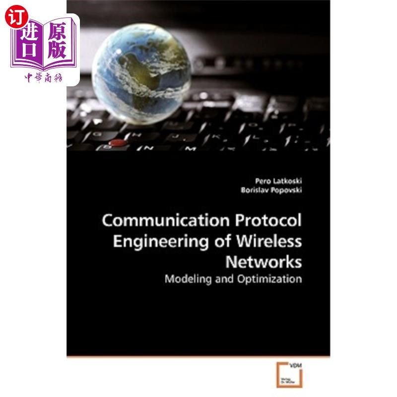 海外直订Communication Protocol Engineering of Wireless Networks 无线通信协议工程