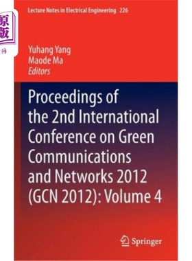 海外直订Proceedings of the 2nd International Conference on Green Communications and Netw 2012年第二届绿色通信与