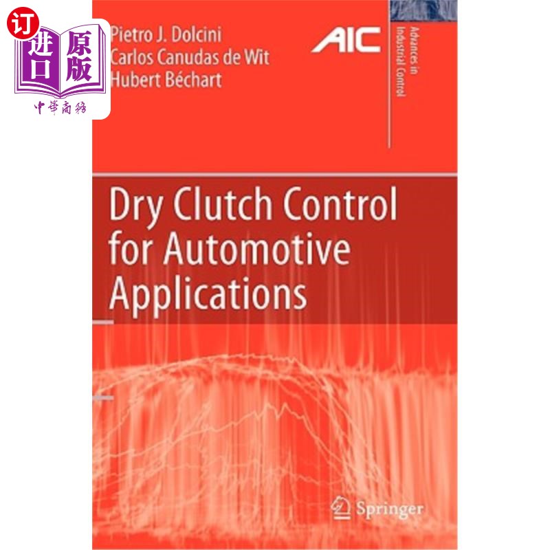 海外直订Dry Clutch Control for Automotive Applications 汽车用干式离合器控制