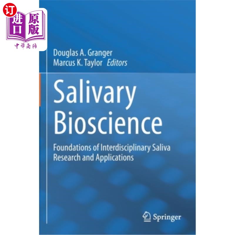 海外直订医药图书Salivary Bioscience: Foundations of Interdisciplinary Saliva Research and Applic 唾液生物科学:跨学