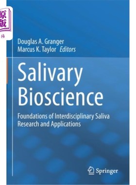 海外直订医药图书Salivary Bioscience: Foundations of Interdisciplinary Saliva Research and Applic 唾液生物科学:跨学