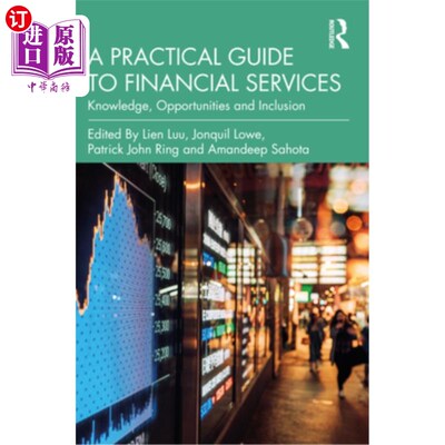 海外直订A Practical Guide to Financial Services: Knowledge, Opportunities and Inclusion 金融服务实务指南:知识、机会