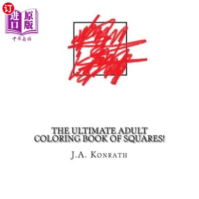 海外直订The Ultimate Adult Coloring Book of Squares!: One Hundred Pages of Squares 成人方格填色书!:《一百页正方形